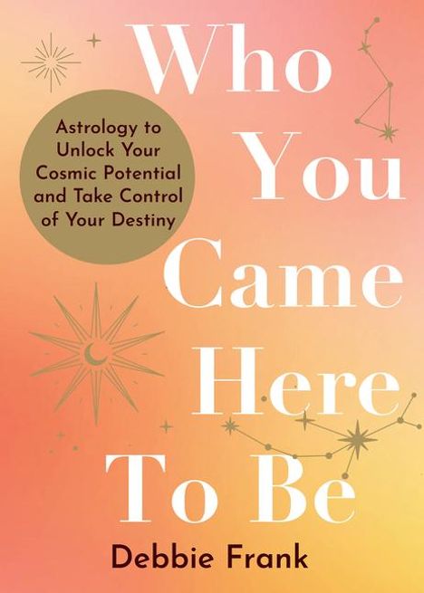 Debbie Frank: Who You Came Here to Be, Buch