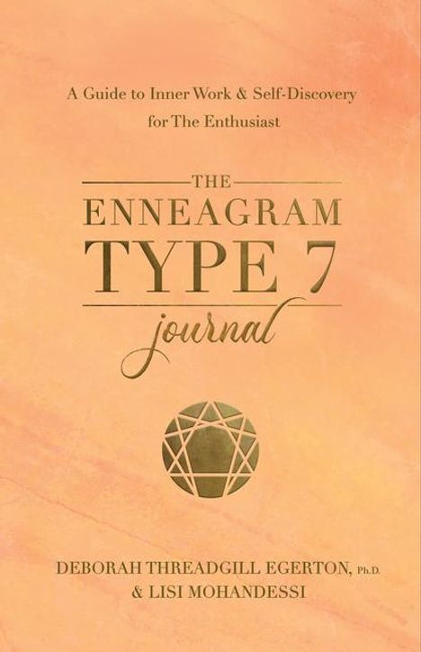 Deborah Threadgill Egerton: The Enneagram Type 7 Journal, Diverse