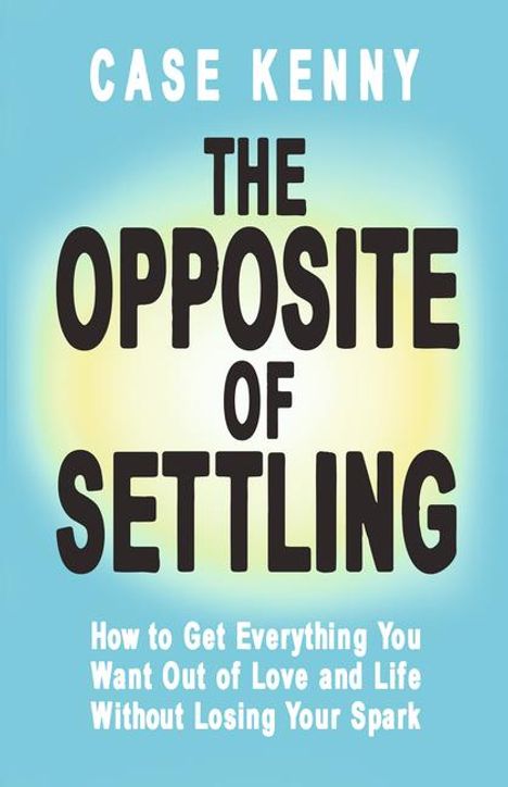 Case Kenny: The Opposite of Settling, Buch