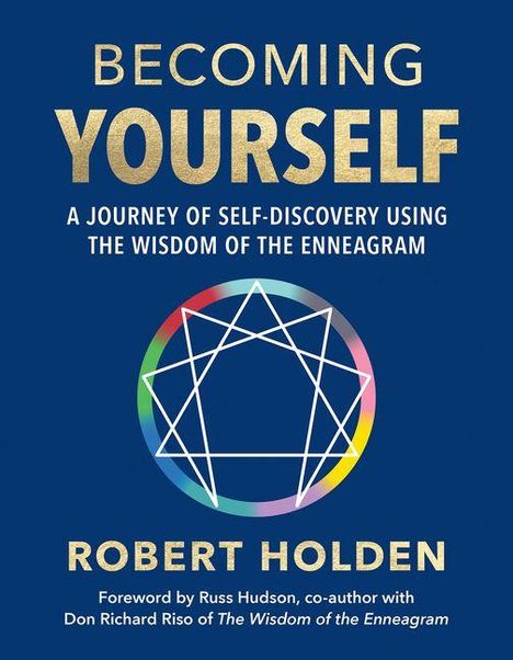 "Becoming Yourself: A Journey of Self-Discovery Using the Wisdom of the Enneagram" von Robert Holden. Enneagramm-Symbol.