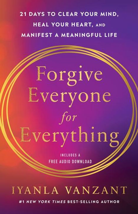 Iyanla Vanzant: Forgive Everyone for Everything, Buch