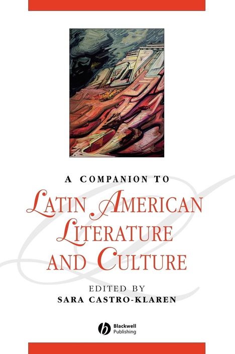 A Companion to Latin American Literature and Culture, Buch