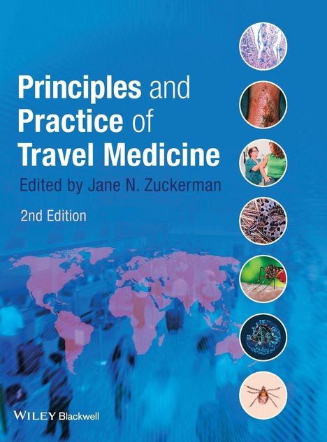 „Principles and Practice of Travel Medicine“, 2. Auflage, bearbeitet von Jane N. Zuckerman. Titel auf blauem Hintergrund mit Bildern von Mikroorganismen und einer Weltkarte im Hintergrund.