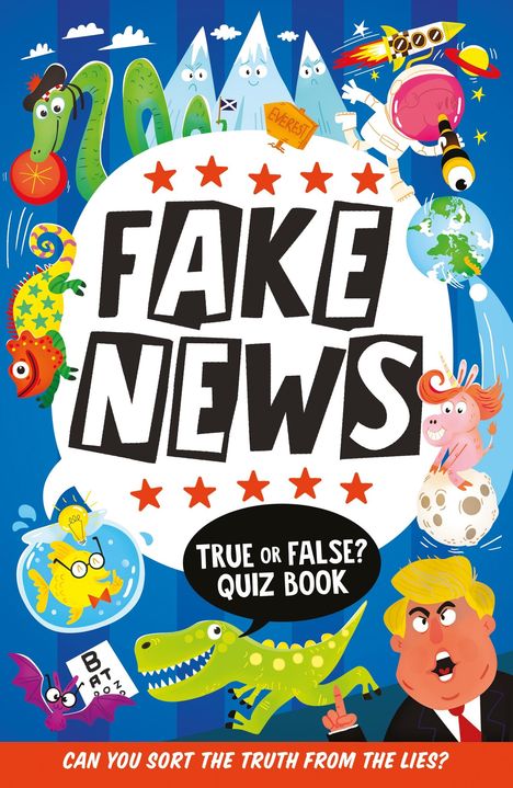 Egmont Publishing UK: Fake News: True or False Quiz Book, Buch