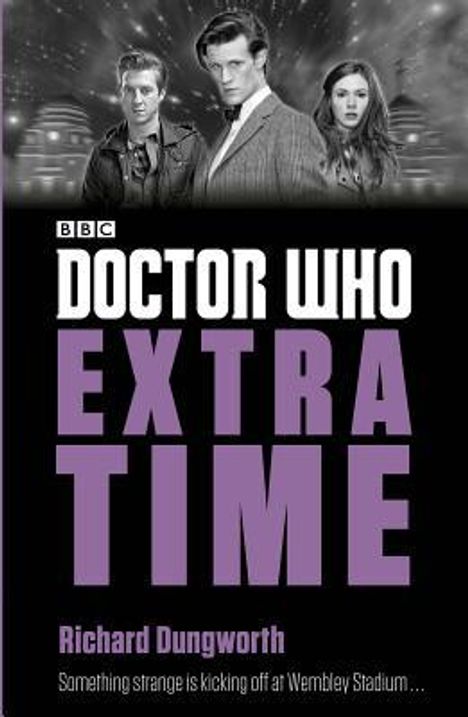 Richard Dungworth: Doctor Who: Extra Time, Buch