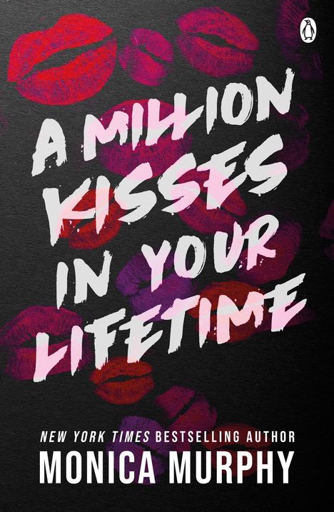 Monica Murphy: A Million Kisses In Your Lifetime, Buch