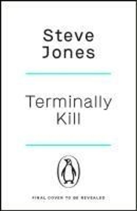 Steve Jones: Terminally Kill, Buch