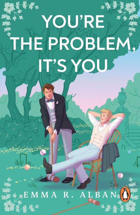 Emma R. Alban: You're The Problem, It's You, Buch