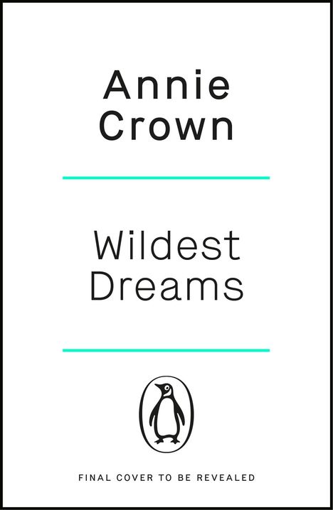 Annie Crown: Wildest Dreams, Buch