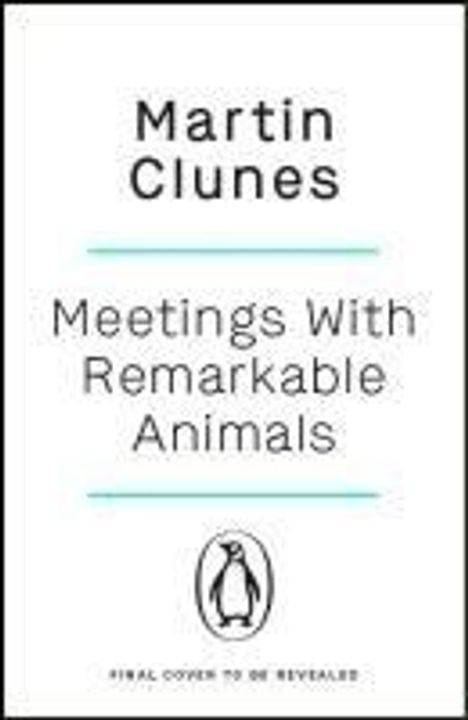 Martin Clunes: Meetings With Remarkable Animals, Buch