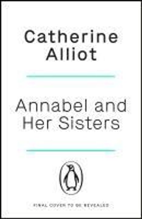 Catherine Alliott: Annabel and Her Sisters, Buch