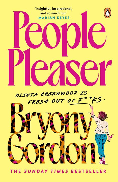 Text: "People Pleaser", "Olivia Greenwood is fresh out of f*cks", "Bryony Gordon", "The Sunday Times Bestseller". Illustration: Frau malt.