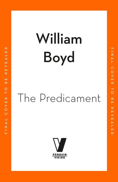 William Boyd: The Predicament, Buch