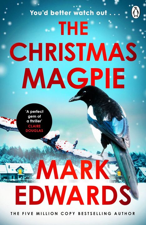 Text: "You'd better watch out ... THE CHRISTMAS MAGPIE. Mark Edwards." Illustration: Eine Elster auf einem verschneiten Ast.