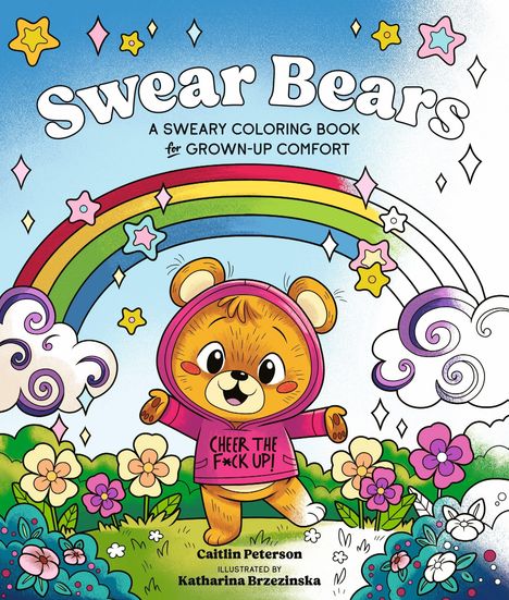 „Swear Bears“: Ein Bär in pinkem Hoodie steht unter einem Regenbogen, umgeben von Blumen und Wolken.