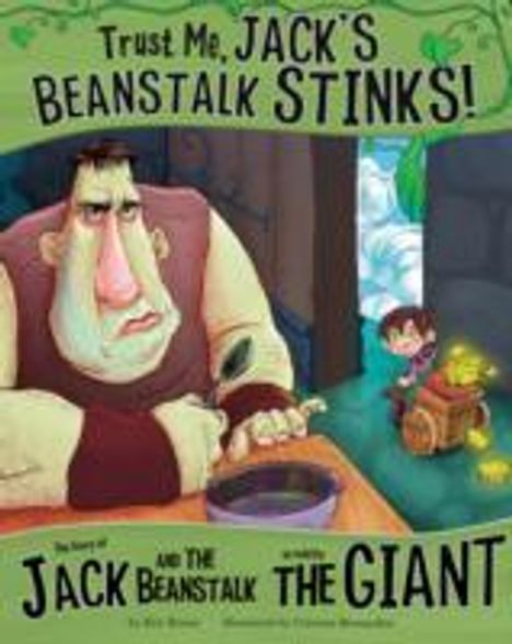 Eric Braun: Trust Me, Jack's Beanstalk Stinks!, Buch