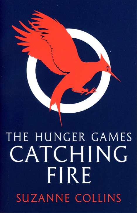 Suzanne Collins: The Hunger Games 2. Catching Fire, Buch