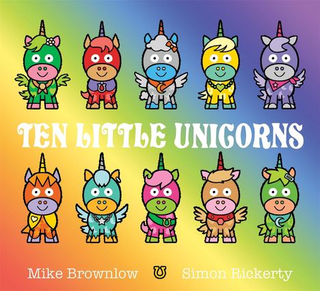 Mike Brownlow: Ten Little Unicorns, Buch