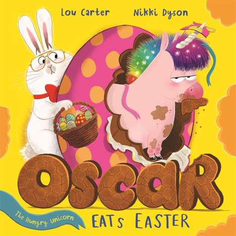 Lou Carter: Oscar the Hungry Unicorn Eats Easter, Buch