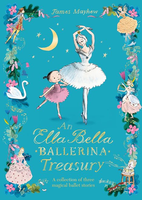 James Mayhew: The Ella Bella Ballerina Treasury, Buch