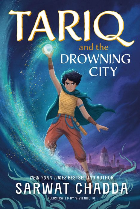 Sarwat Chadda: The Spiritstone Saga: Tariq and the Drowning City, Buch