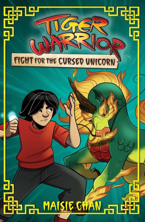 Maisie Chan: Tiger Warrior: Fight for the Cursed Unicorn, Buch