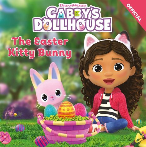 Official Gabby's Dollhouse: DreamWorks Gabby's Dollhouse: The Easter Kitty Bunny, Buch