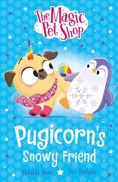 Matilda Rose: The Magic Pet Shop Stories: Pugicorn's Snowy Friend, Buch