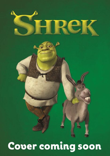 Text: "Shrek", "Cover coming soon". Illustration: Ein grüner Oger und ein grauer Esel stehen gemeinsam vor grünem Hintergrund.