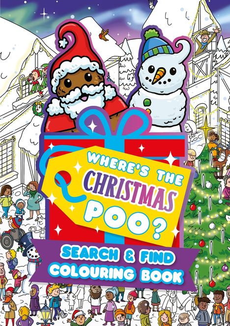 Text: "WHERE'S THE CHRISTMAS POO? SEARCH & FIND COLOURING BOOK." Illustration: Weihnachtsmann und Schneemann auf Geschenk.