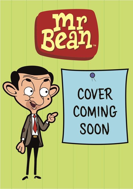 "Mr Bean" und "Cover Coming Soon" in einem Cartoon-Stil. Zeichnung von Mr Bean in Anzug deutet auf das Schild.