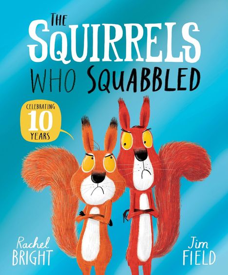 "The Squirrels Who Squabbled" steht groß oben auf einem blauen Hintergrund. Zwei grimmige Eichhörnchen stehen mit verschränkten Armen da.