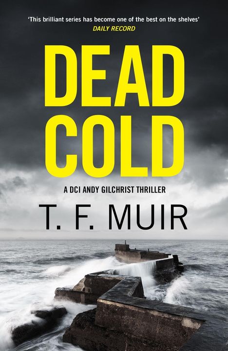 T. F. Muir: Dead Cold, Buch