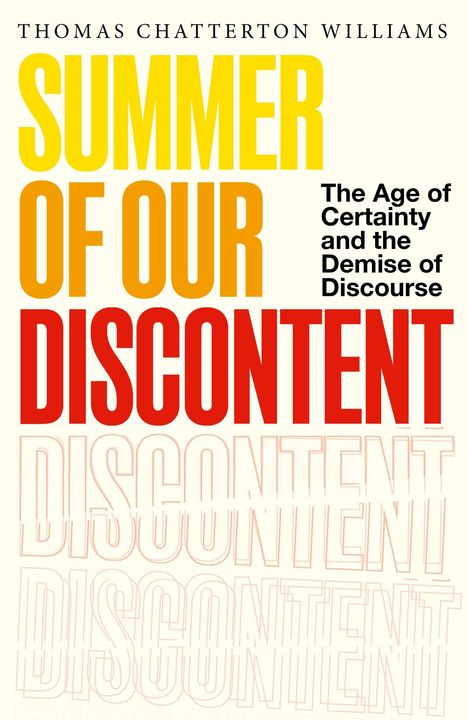 Text: "SUMMER OF OUR DISCONTENT" in großen Buchstaben, farblich von Gelb nach Rot. Elegante, moderne Typografie.