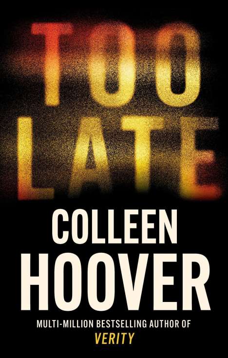 Colleen Hoover: Too Late, Buch