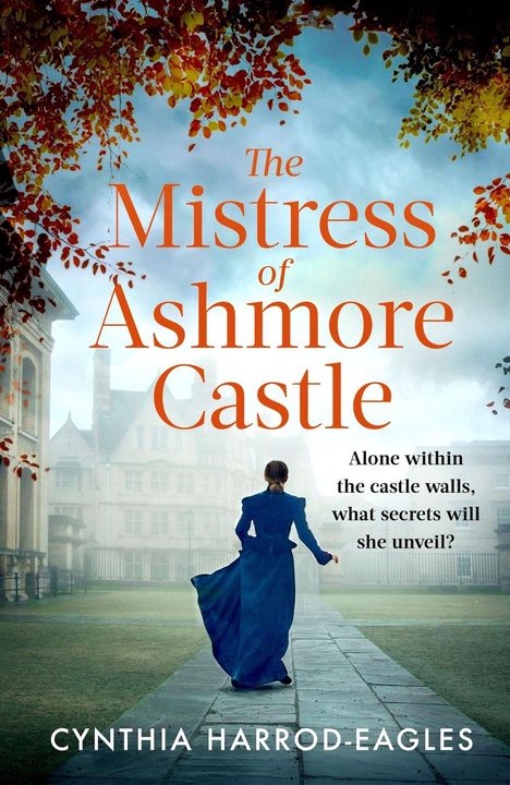 Cynthia Harrod-Eagles: The Mistress of Ashmore Castle, Buch