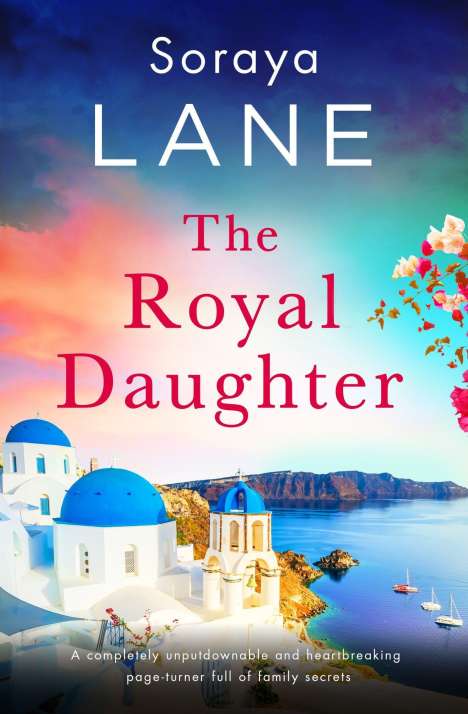Soraya Lane: The Royal Daughter, Buch