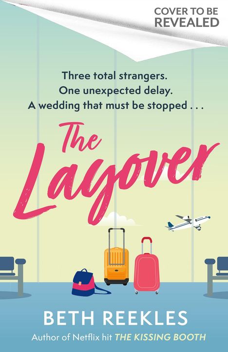 Beth Reekles: The Layover, Buch