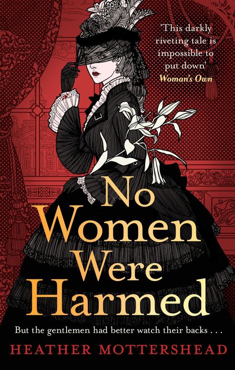 "No Women Were Harmed. But the gentlemen had better watch their backs..." Illustration einer eleganten Frau im viktorianischen Stil.