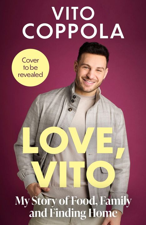 „VITO COPPOLA. Cover to be revealed. LOVE, VITO. My Story of Food, Family and Finding Home.“ Lächelnder Mann auf lila Hintergrund.