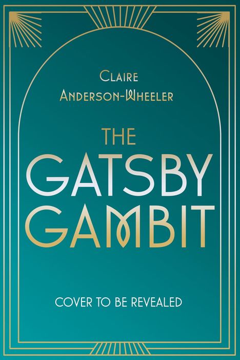 Claire Anderson-Wheeler: The Gatsby Gambit, Buch