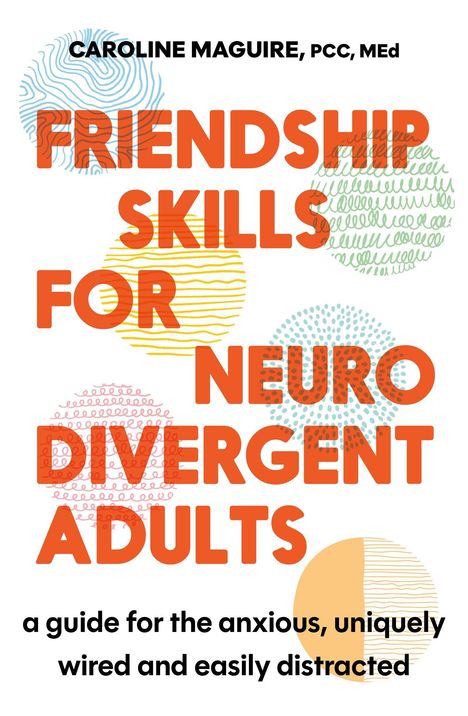 Caroline Maguire: Friendship Skills for Neurodivergent Adults, Buch