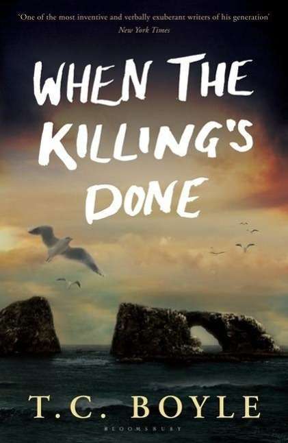 T. C. Boyle: When the Killing’s Done, Buch