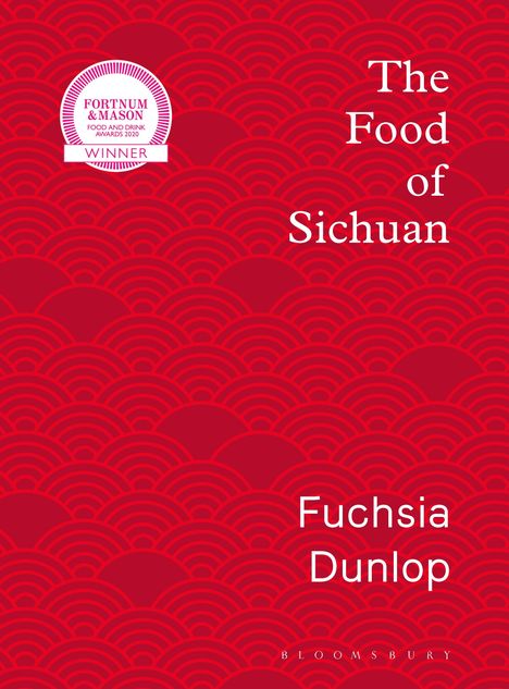 Fuchsia Dunlop: The Food of Sichuan, Buch