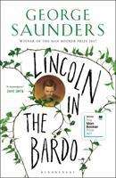 George Saunders: Saunders, G: Lincoln in the Bardo, Buch