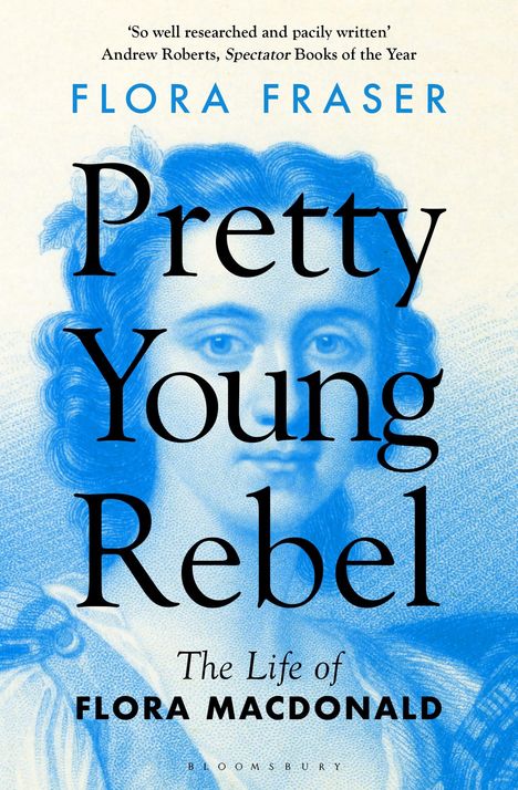 Flora Fraser: Pretty Young Rebel, Buch