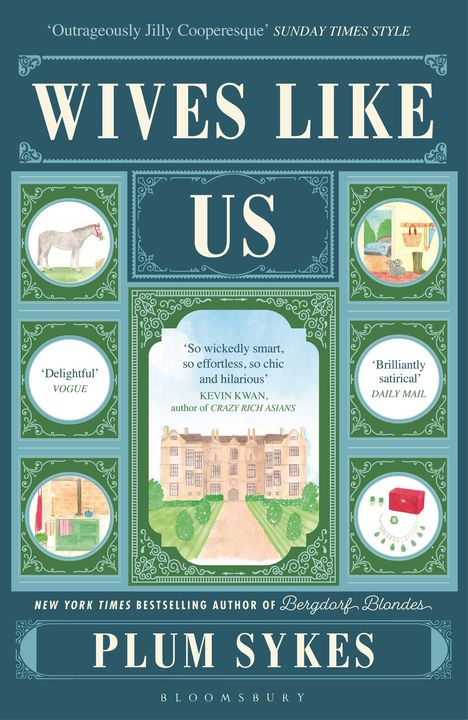 Plum Sykes: Wives Like Us, Buch