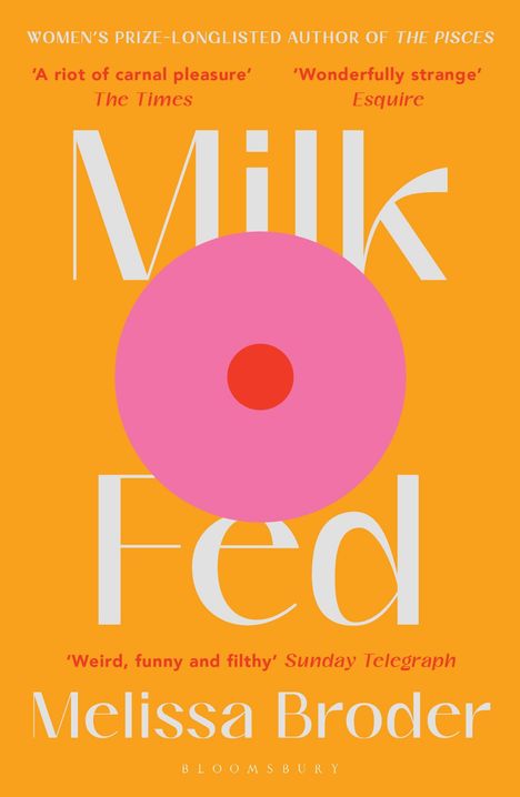 Melissa Broder: Milk Fed, Buch