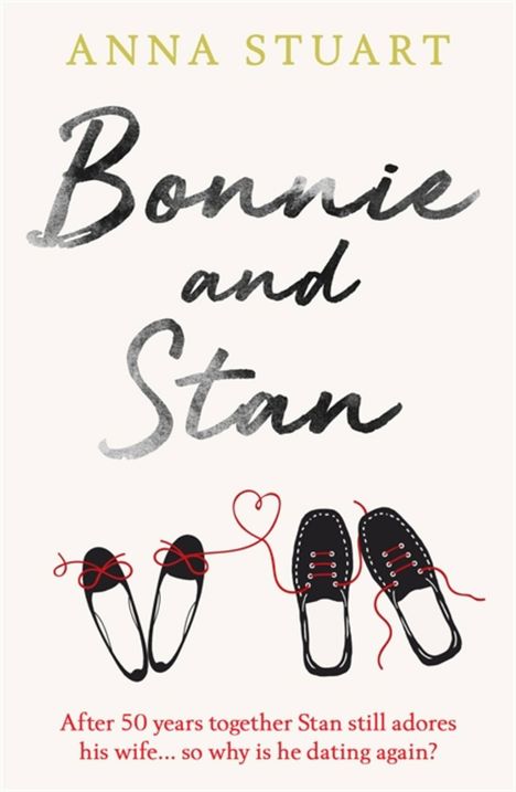 Anna Stuart: Bonnie and Stan, Buch