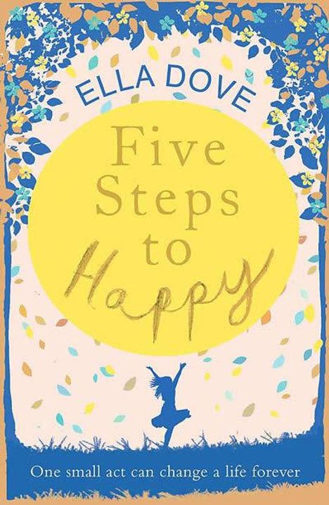 Ella Dove: Five Steps to Happy, Buch